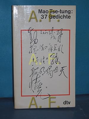 Bild des Verkufers fr 37 Gedichte. Mao Tse-tung. bers. u. mit e. polit.-literar. Essay erl. von Joachim Schickel / dtv 442 zum Verkauf von Antiquarische Fundgrube e.U.