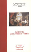 Image du vendeur pour Saber y vivir: mujer, antigedad y medievo mis en vente par Agapea Libros