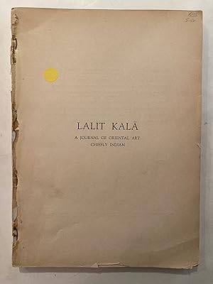 Lalit kala : a journal of the Oriental Art, chiefly Indian ; nos. 1-2, April 1955-March 1956