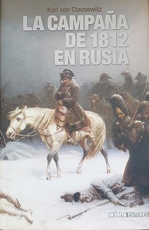 LA CAMPAÑA DE 1812 EN RUSIA