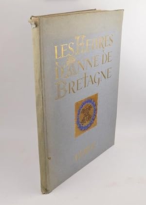 Les Heures d'Anne de Bretagne, Bibliothèque Nationale (Manuscrit Latin 9474). Texe par Émile Mâle...