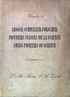 Seller image for Grosse schweizer Forscher: Katalog 27 for sale by books4less (Versandantiquariat Petra Gros GmbH & Co. KG)