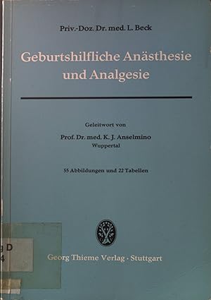 Bild des Verkufers fr Geburtshilfliche Ansthesie und Analgesie zum Verkauf von books4less (Versandantiquariat Petra Gros GmbH & Co. KG)