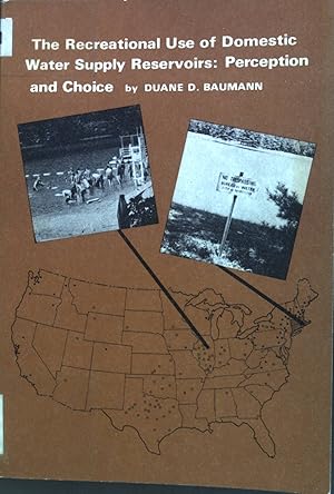 Seller image for The Recreational use of Domestic Water Supply Reservoirs: Perception and Choice. Department of Geography Research Paper No. 121 for sale by books4less (Versandantiquariat Petra Gros GmbH & Co. KG)