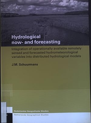 Bild des Verkufers fr Hydrological now- and forecasting. Intergration of operationally available remotely sensed and forecasted hydrometeorological variables into distributed hydrological models. Netherlands Geographical Studies 379 zum Verkauf von books4less (Versandantiquariat Petra Gros GmbH & Co. KG)