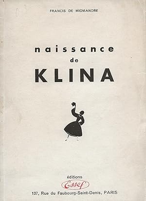 Bild des Verkufers fr Naissance de Klina. zum Verkauf von Librairie Les Autodidactes - Aichelbaum
