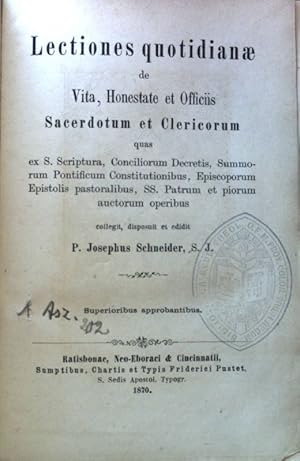 Image du vendeur pour Lectiones quotidianae de vita, Honestate et Officiis sacerdotum et Clericorum quas ex S. Scriptura, Conciliorum Decretis, Summorum Pontificum Constitutionibus, Episcoporum Epistolis pastoralibus, SS. Patrum et piorum auctorum operibus; mis en vente par books4less (Versandantiquariat Petra Gros GmbH & Co. KG)