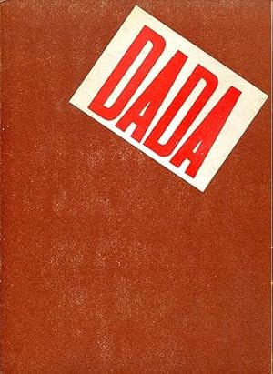 DADA : Dokumente einer Bewegung (German)