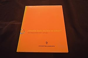 " Verweile doch , Du bist so schön ! " - Eine Dokumentation zum 2. Juli 1999