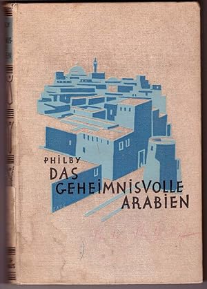 Imagen del vendedor de Das geheimnisvolle Arabien. Entdeckungen und Abenteuer. Zweiter Band. a la venta por Andreas Schller