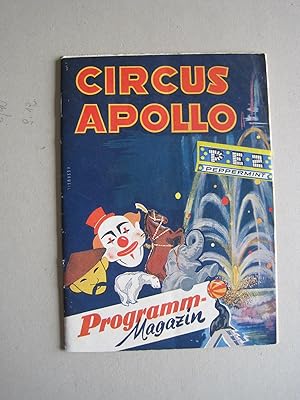 Programm-Magazin. Beiliegend: Festvorstellung des Circus Apollo zu Gunsten des Wiederaufbaues des...