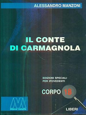 Bild des Verkufers fr Il conte di Carmagnola zum Verkauf von Librodifaccia