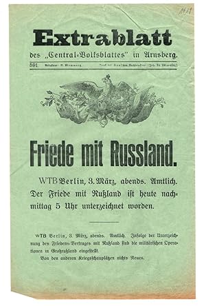 Bild des Verkufers fr Extrablatt des Central-Volksblattes in Arnsberg. Nr. 591. Redakteur: B. Mommertz. 3.3.1918: Friede mit Russland. Amtlich. Der Friede mit Russland ist heute nachmittag 5 Uhr unterzeichnet worden. - Von den anderen Kriegsschaupltzen nichts Neues. zum Verkauf von Antiquariat Dr. Lorenz Kristen