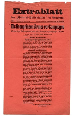 Bild des Verkufers fr Extrablatt des Central-Volksblattes in Arnsberg. Nr. 618. Redakteur: B. Mommertz.11. Juni 1918: Die Kronprinzen-Armee vor Compiegne. Bisherige Gefangenenzahl der Kronprinzenschlacht 75.000. zum Verkauf von Antiquariat Dr. Lorenz Kristen