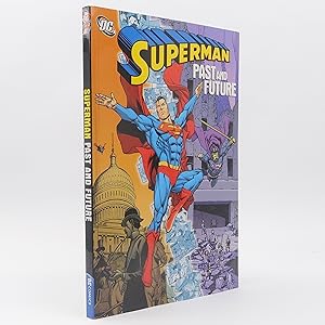 Imagen del vendedor de Superman: Past and Future a la venta por Neutral Balloon Books
