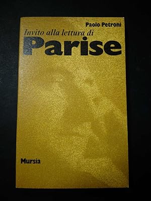 Bild des Verkufers fr Petroni Paolo. Invito alla lettura di Parise. Mursia. 1975 zum Verkauf von Amarcord libri