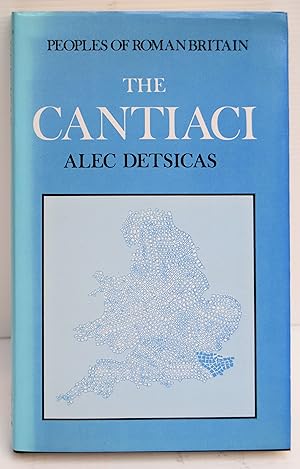 Seller image for THE CANTIACI. [By] Alec Detsicas, Honorary Editor, Archaeologia Cantiana. (Peoples of Roman Britain). for sale by Marrins Bookshop