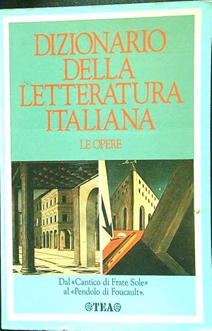 Bild des Verkufers fr Dizionario della letteratura italiana. Le opere zum Verkauf von Librodifaccia