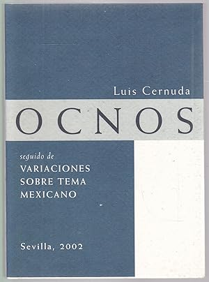 Seller image for Ocnos. Seguido de Variaciones sobre tema mexicano for sale by Graphem. Kunst- und Buchantiquariat