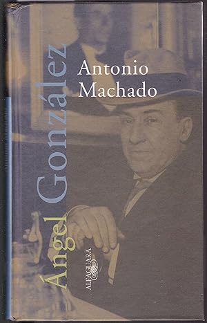 Imagen del vendedor de Antonio Machado a la venta por Graphem. Kunst- und Buchantiquariat