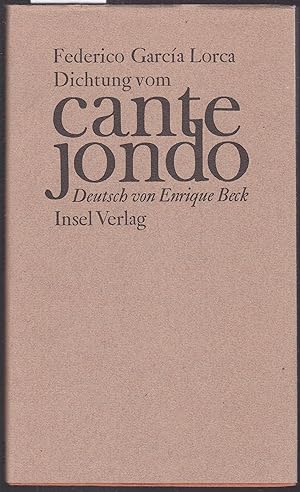 Dichtung vom Cante Jondo. Dichtung vom tiefinnern Sang