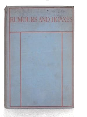 Seller image for Rumours and Hoaxes: Classic Tales of Fraud and Deception for sale by World of Rare Books