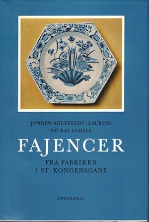 Seller image for Fajencer fra fabriken i ST. Kongensgade. for sale by Rnnells Antikvariat AB