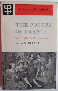 Image du vendeur pour The Poetry of France volume I 1400-1600. An Anthology with Introduction and Notes mis en vente par Librera Ofisierra