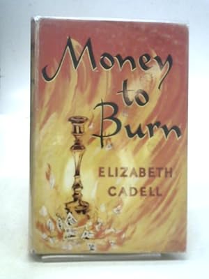 Immagine del venditore per Money to Burn venduto da World of Rare Books