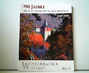 Bild des Verkufers fr 700 Jahre Michaelskirche in Winterbach 1309-2009. Winterbacher Heimat Heft 5. zum Verkauf von Antiquariat Kirchheim