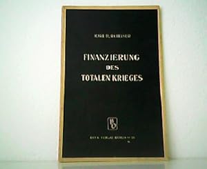 Finanzierung des totalen Krieges.