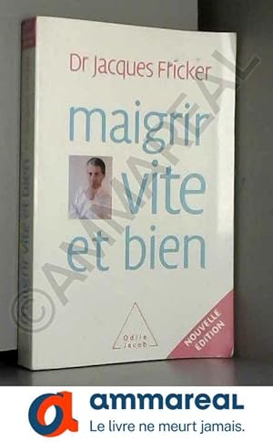 Seller image for Maigrir vite et bien for sale by Ammareal