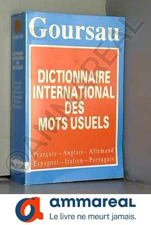 Seller image for Dictionnaire international des mots usuels: Franais/anglais/allemand/espagnol/italien/portugais for sale by Ammareal