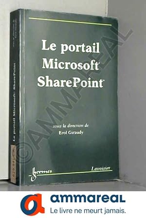 Seller image for Le portail Microsoft Sharepoint for sale by Ammareal