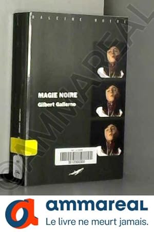 Image du vendeur pour Magie noire mis en vente par Ammareal