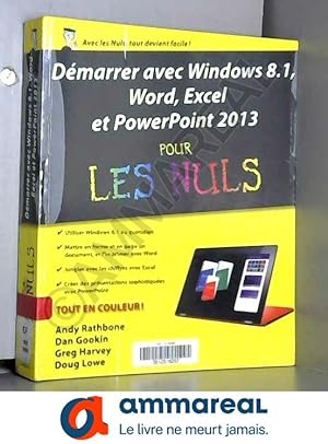 Bild des Verkufers fr Dmarrer avec Windows 8.1, Word, Excel et PowerPoint 2013 Pour les Nuls zum Verkauf von Ammareal
