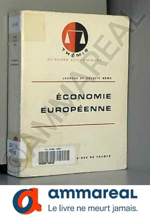 Bild des Verkufers fr Economie europenne. Thmis, sciences conomiques. zum Verkauf von Ammareal