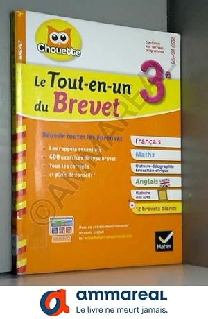 Imagen del vendedor de Le Tout-en-un du brevet 3e: franais, maths, histoire-go, anglais et histoire des arts a la venta por Ammareal