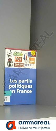 Image du vendeur pour Les partis politiques en France mis en vente par Ammareal