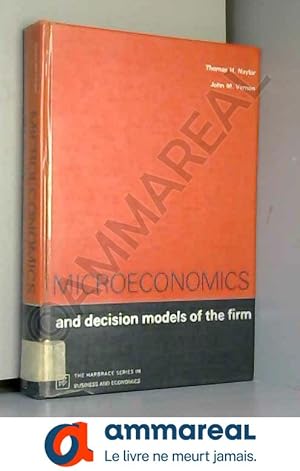 Bild des Verkufers fr Microeconomics and Decision Models of the Firm zum Verkauf von Ammareal