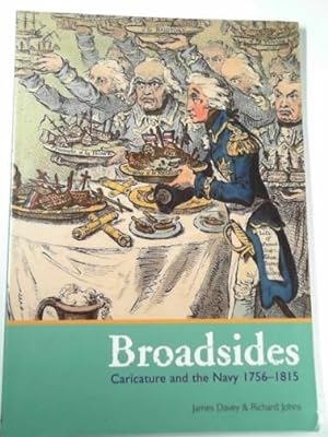 Immagine del venditore per Broadsides: Caricature and the Navy 1756 - 1815 venduto da Cotswold Internet Books