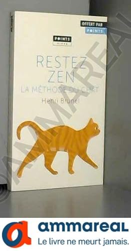 Bild des Verkufers fr Restez zen : La mthode du chat zum Verkauf von Ammareal