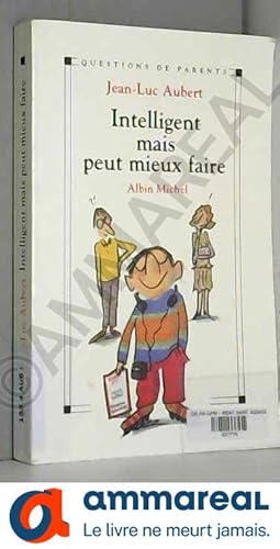 Seller image for Intelligent mais peut mieux faire for sale by Ammareal