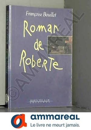 Bild des Verkufers fr Roman de Roberte zum Verkauf von Ammareal