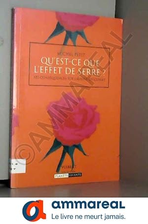 Imagen del vendedor de Qu'est-ce que l'effet de serre ? Ses consquences sur l'avenir du climat a la venta por Ammareal