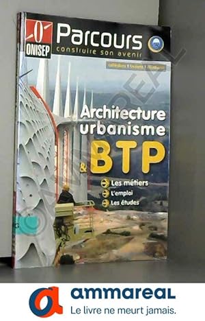 Bild des Verkufers fr Architecture urbanisme et BTP zum Verkauf von Ammareal