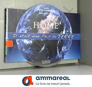Imagen del vendedor de Home : Il tait une fois la Terre a la venta por Ammareal