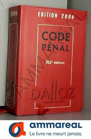 Seller image for Code pnal : Edition 2006 for sale by Ammareal