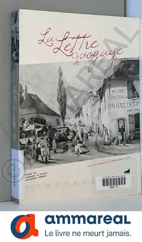 Seller image for LETTRE DE VOYAGE for sale by Ammareal