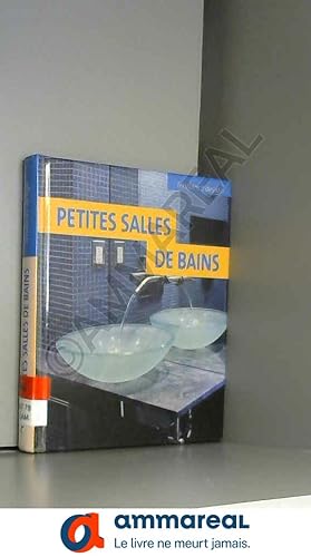 Seller image for Petites salles de bains for sale by Ammareal